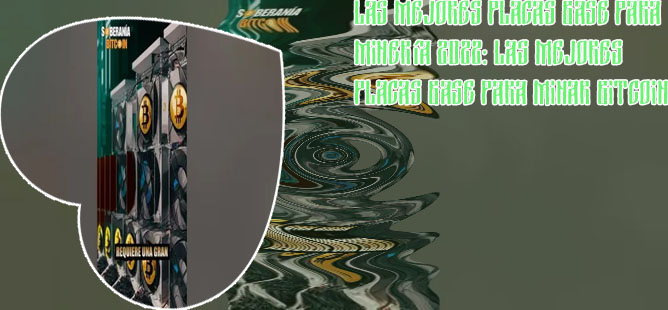 Placa para minar criptomonedas
