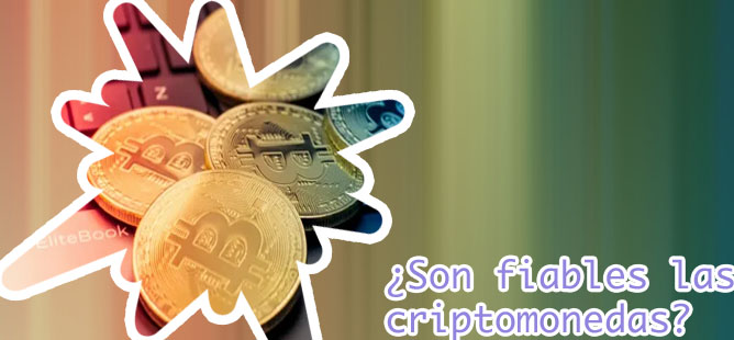 Son fiables las criptomonedas
